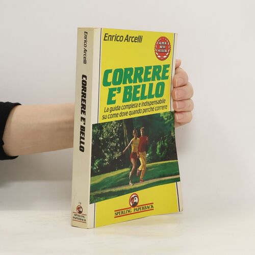 Correre È Bello | Enrico Arcelli