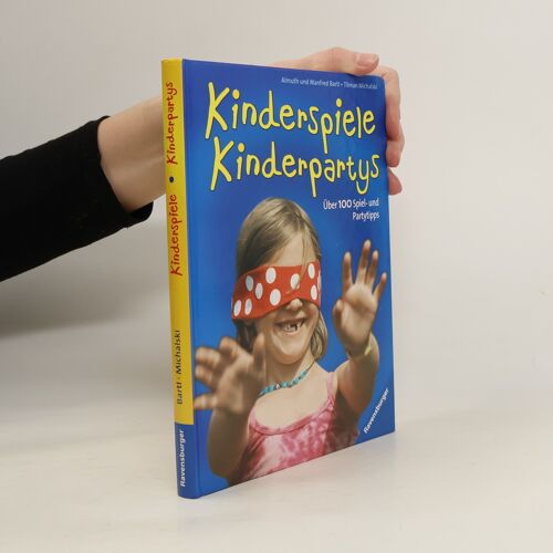 Kinderspiele, Kinderpartys | Almuth Bartl