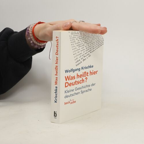 Was Heißt Hier Deutsch? | Wolfgang Krischke