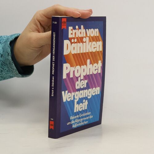 Prophet Der Vergangenheit | Erich Von Däniken