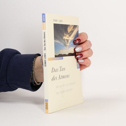 Das Tao Des Atmens | Dennis Lewis