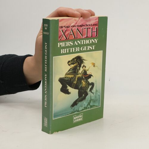 Die Saga Vom Magischen Land Xanth | Piers Anthony