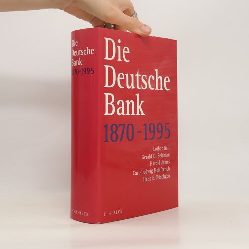 Deutsche Bank 1870-1995.