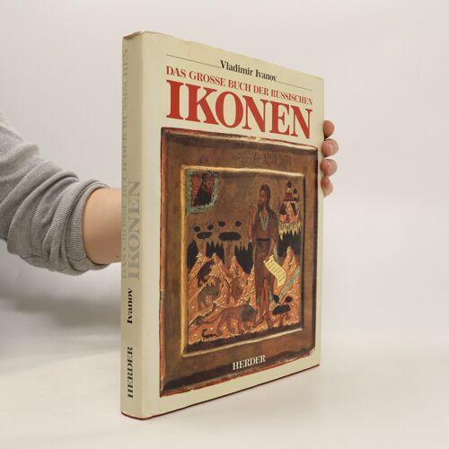 Das Grosse Buch Der Russischen Ikonen | Vladimir V. Ivanov
