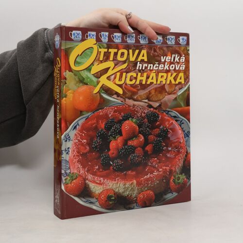 Ottova Velka Hrncekova Kucharka | Jaroslav Vasak