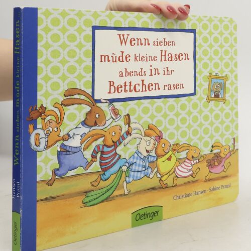 Wenn Sieben Müde Kleine Hasen Abends In Ihr Bettchen Rasen