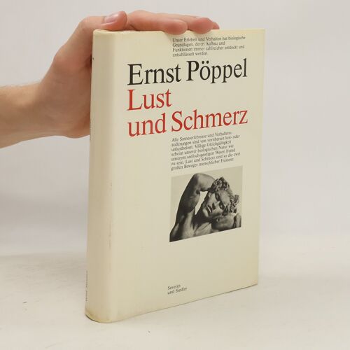 Lust Und Schmerz | Ernst Pöppel