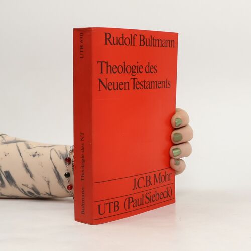 Theologie Des Neuen Testaments | Rudolf Bultmann