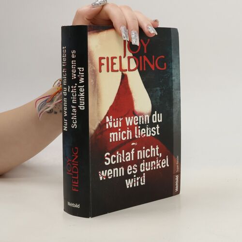 Nur Wenn Du Mich Liebst | Joy Fielding