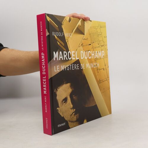 Marcel Duchamp | Rudolf Herz
