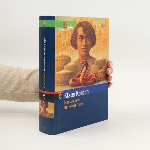 Monsun Oder Der Weiße Tiger | Klaus Kordon