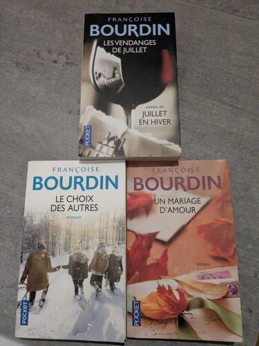 Lot De 3 Livres De Françoise Bourdin - Les Vendanges De Juillet, Le Choix Des Autres, Un Mariage D'Amour