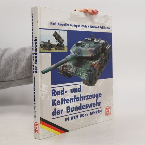 Rad- Und Kettenfahrzeuge Der Bundeswehr In Den 90er Jahren | Karl Anweiler