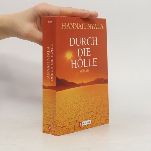 Durch Die Hölle: Roman