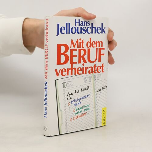 Mit Dem Beruf Verheiratet | Hans Jellouschek