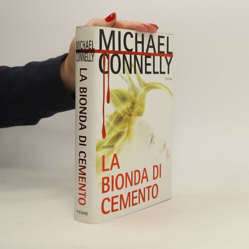 La Bionda Di Cemento | Michael Connelly
