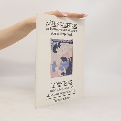 Kepes Karpitok Az Iparmuveszeti Muzeum Gyujtemenyeben Ii. | Kolektiv