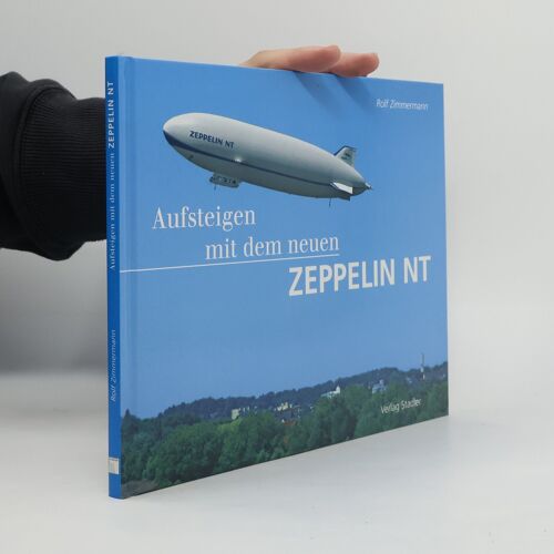 Aufsteigen Mit Dem Neuen Zeppelin Nt | Rolf Zimmermann