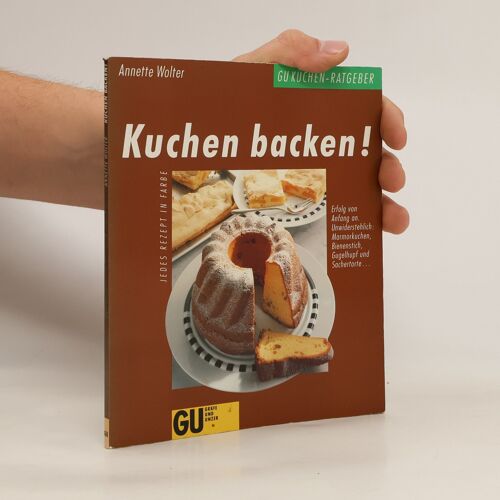 Kuchen Backen! | Annette Wolter