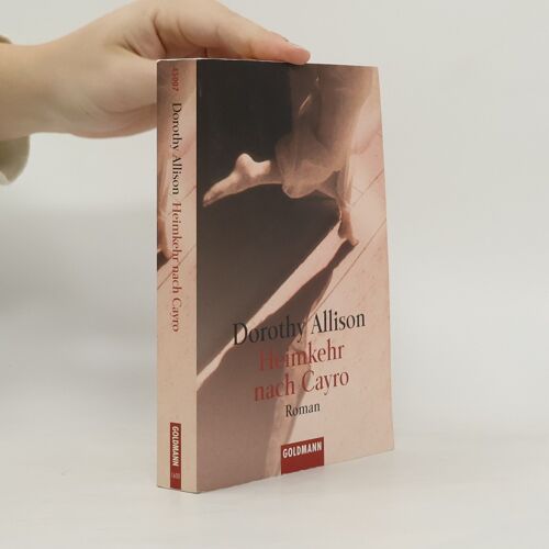 Heimkehr Nach Cayro | Dorothy Allison
