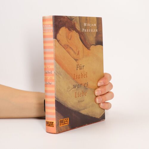 Fur Isabel War Es Liebe | Mirjam Pressler