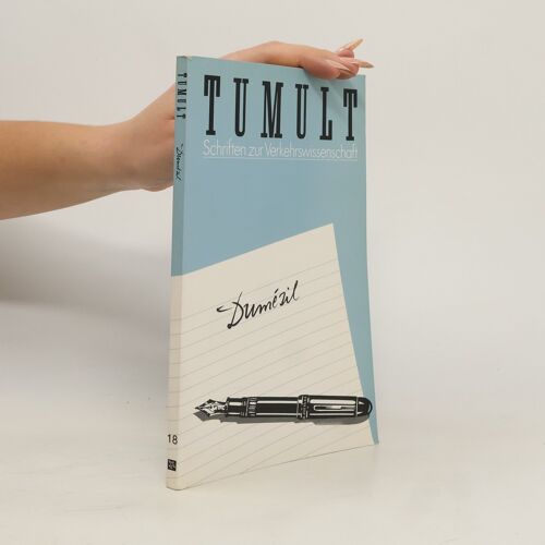 Tumult. Schriften Zur Verkehrswissenschaft | Johanna Dorer