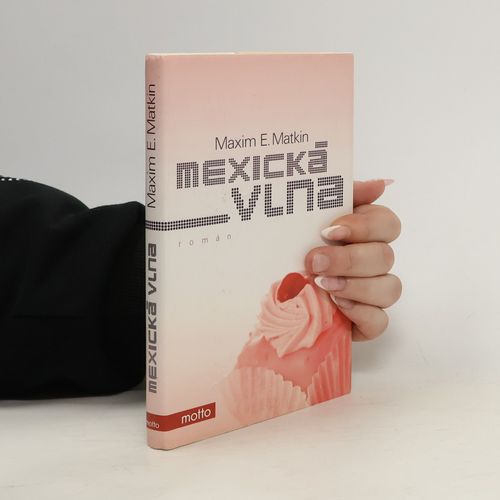 Mexická Vlna | Maxim E. Matkin