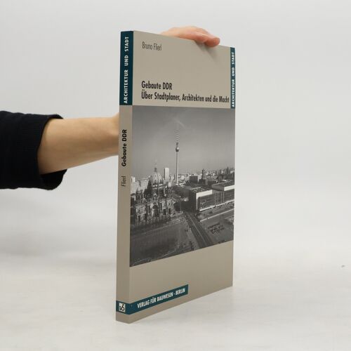 Gebaute Ddr | Bruno Flierl