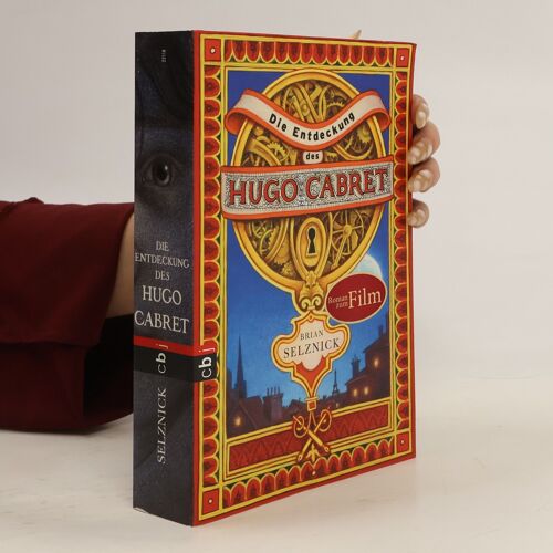 Die Entdeckung Des Hugo Cabret | Brian Selznick
