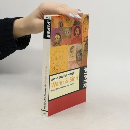 Wahn & Sinn | Irene Stratenwerth