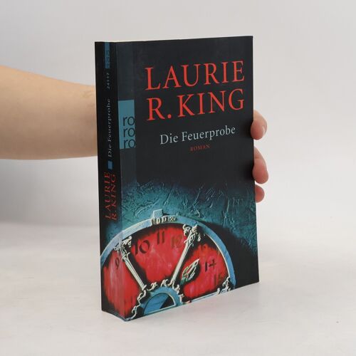 Die Feuerprobe | Laurie R. King