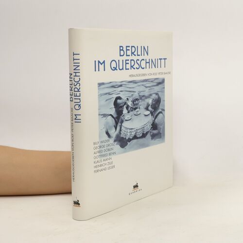 Berlin Im "Querschnitt" | Peter Baacke