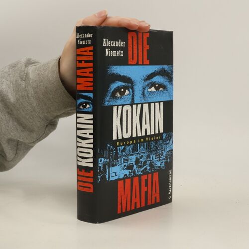 Die Kokain-Mafia | Alexander Niemetz