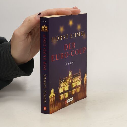 Der Euro-Coup | Horst Ehmke