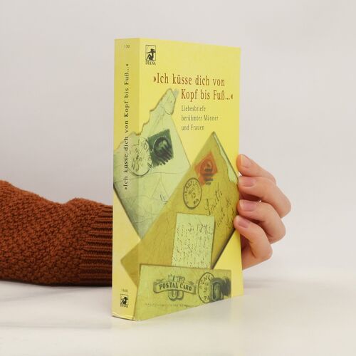 "Ich Kusse Dich Von Kopf Bis Fuss ..." | Werner Fuld