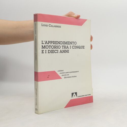 L' Apprendimento Motorio Tra I Cinque E I Dieci Anni