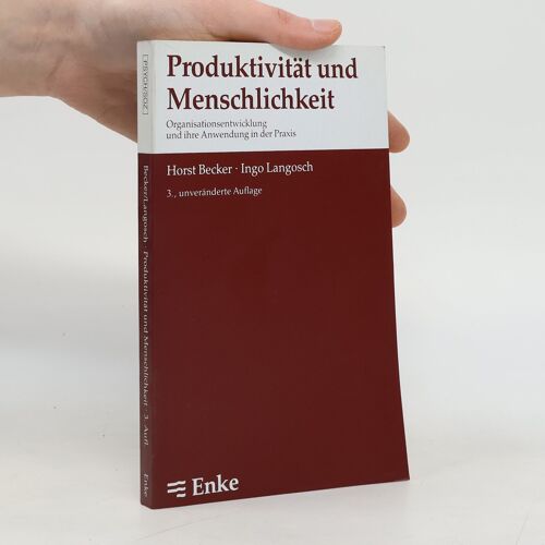 Produktivitat Und Menschlichkeit | Heinz-Horst Becker