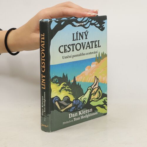 Líný Cestovatel | Dan Kieran