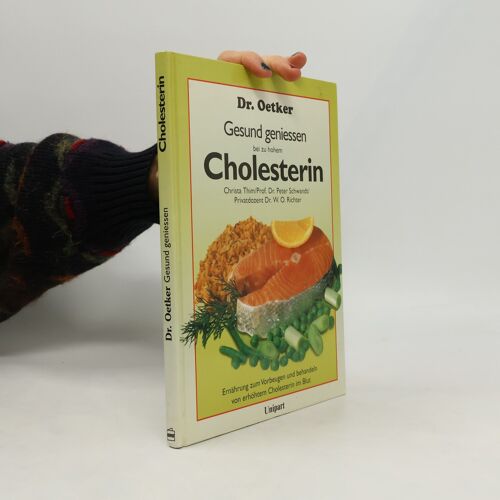 Gesund Geniessen Bei Zu Hohem Cholesterin | Christa Thim