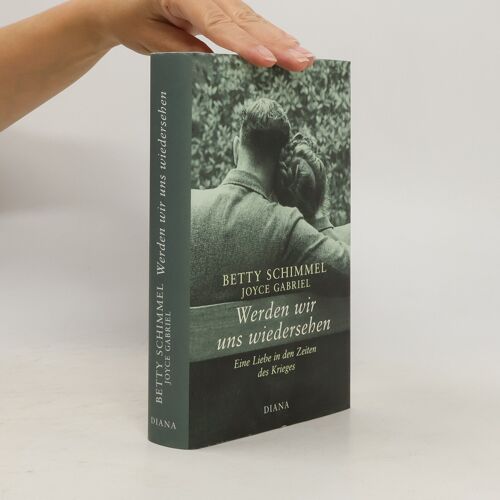Werden Wir Uns Wiedersehen | Betty Schimmel