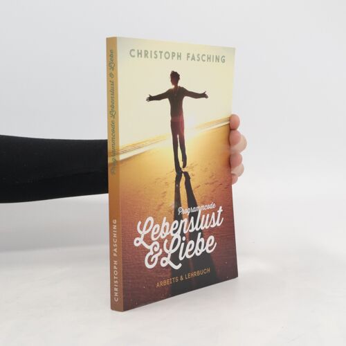 Fasching, C: Programmcode: Lebenslust & Liebe