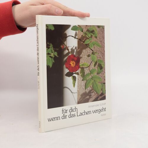 Fur Dich, Wenn Dir Das Lachen Vergeht | Annemarie Schnitt