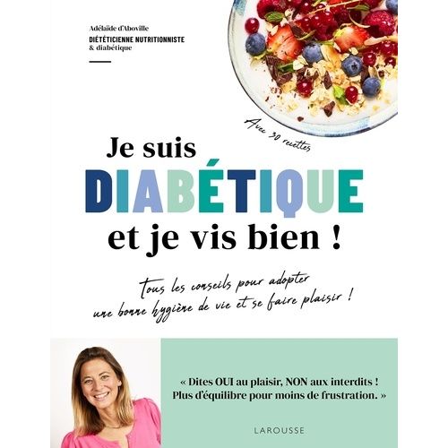 Je Suis Diabétique Et Je Vis Bien !