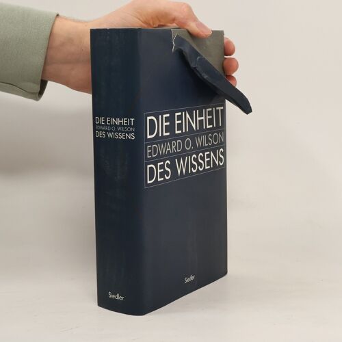 Die Einheit Des Wissens | Edward O. Wilson