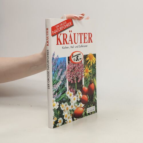Kräuter. Küchen-, Heil- Und Duftkräuter | Maria Teresa Della Beffa