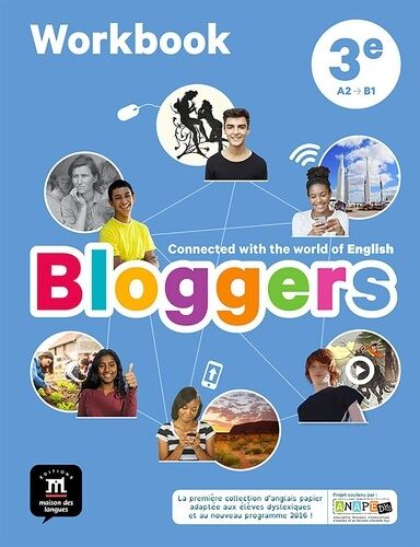 Anglais 3e A2-B1 Bloggers - Workbook
