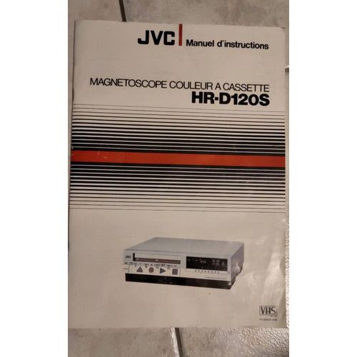 Manuel d instructions pour magnetoscope à cassettes JVC HR-D120S Magnétoscope VHS Secam notice mode d'emploi en français