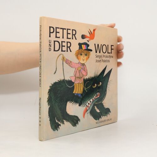 Peter Und Der Wolf | Sergej S. Prokof'ev