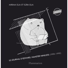 Journal D'edward, Hamster Nihiliste (1990-1990)