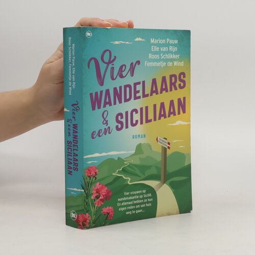 Vier Wandelaars En Een Siciliaan | Femmetje De Wind